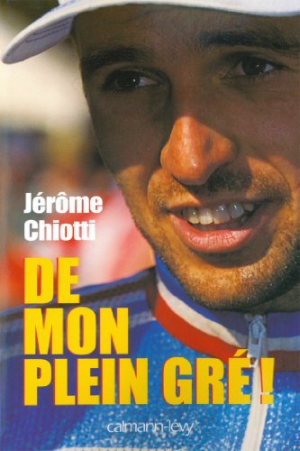 Télécharger De mon plein gré (Documents, Actualités, Société) Francais PDF