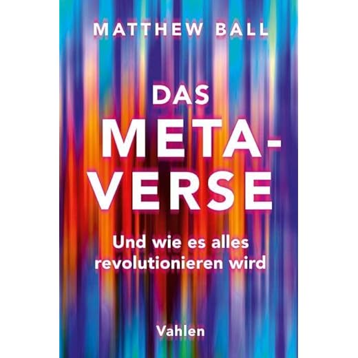 Das Metaverse: Und wie es alles revolutionieren wird