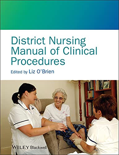 District Nursing Manual of Clinical Procedures      1st Edition, Kindle Edition