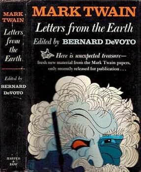 1962 MARK TWAIN LETTERS FROM EARTH DAMNED HUMAN RACE ETIQUETTE INDIANS FIRST