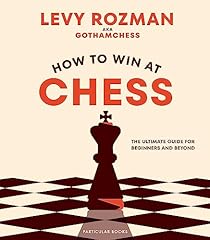 How to Win At Chess: The Ultimate Guide for Beginners and Beyond