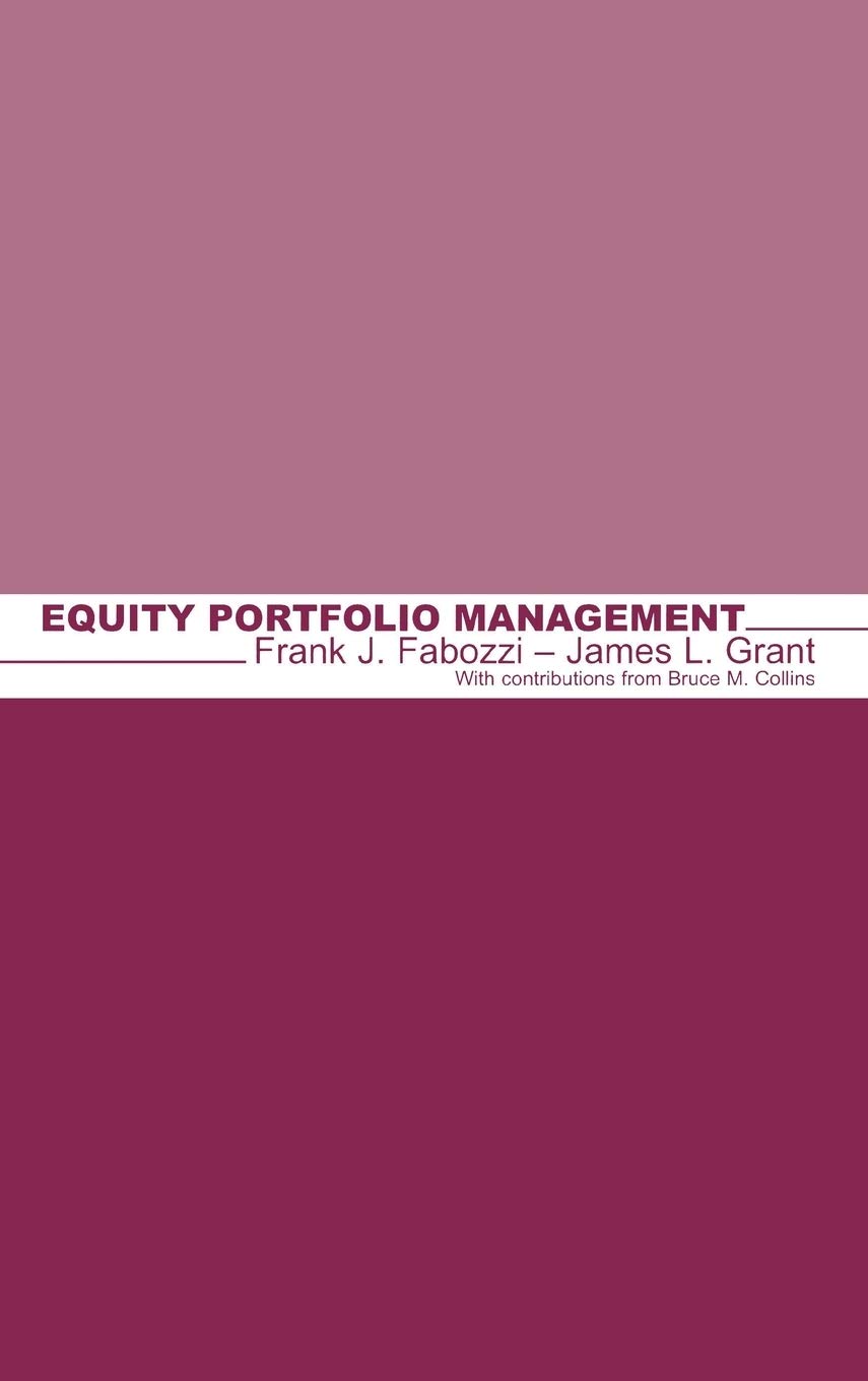 Equity Portfolio Management: 36 (Frank J. Fabozzi Series)