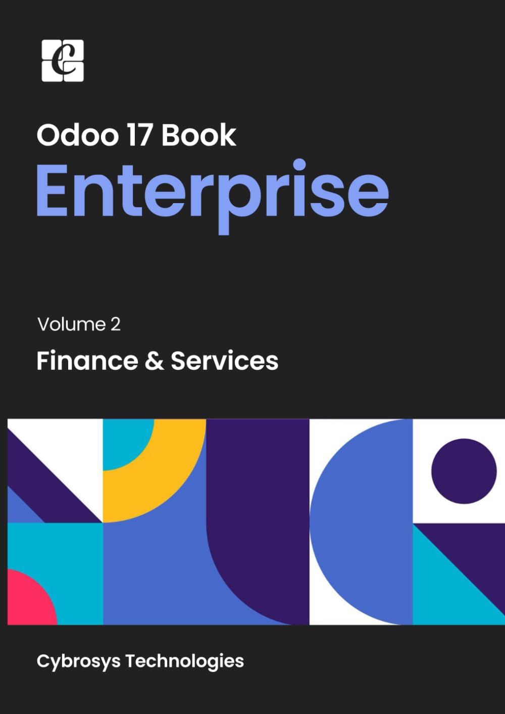 Odoo 17 Enterprise Book - Volume 2: Finance & Services Paperback – January 10, 2024