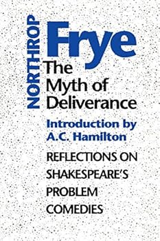 Paperback The Myth of Deliverance: Reflections on Shakespeare's Problem Comedies Book