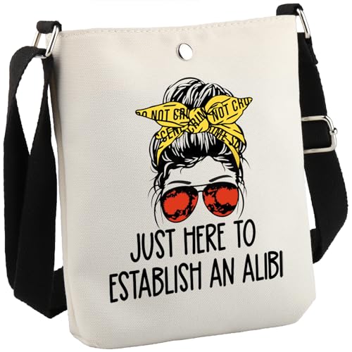 True Crime Gift Seriel Killer Gift Just Here to Establish and Alibi Crossbody Bag for Crime Show Fan