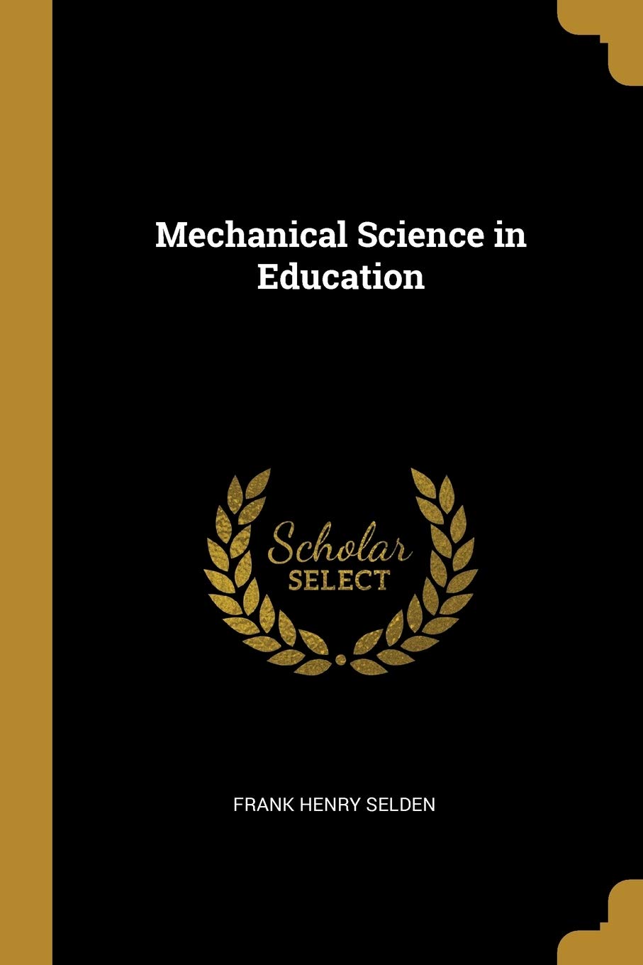 Mechanical Science in Education