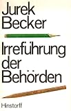 Jurek Becker: Irreführung der Behörden - Jurek Becker