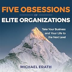 Five Obsessions of Elite Organizations Audiolibro Por Michael Erath arte de portada