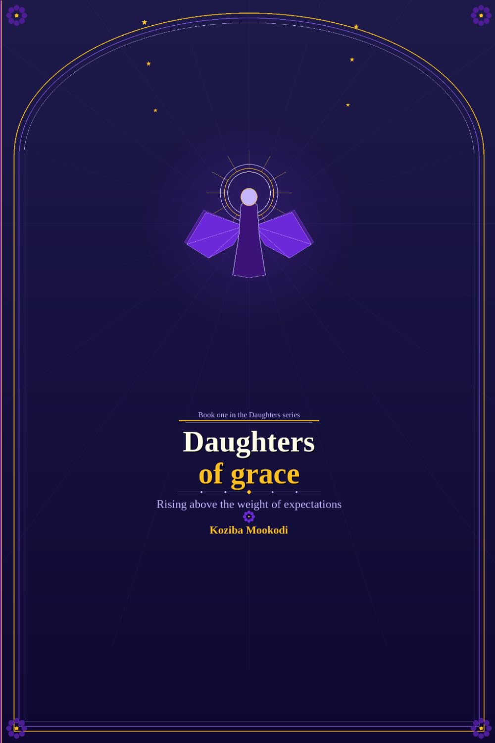 Daughters of grace: Rising above the weight of expectation (The Daughters series)