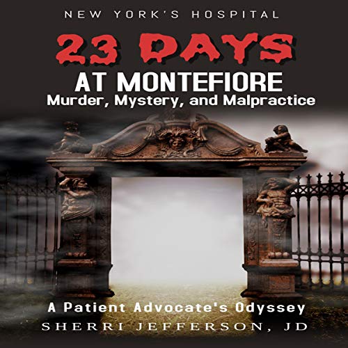23 Days at Montefiore by Sherri Jefferson episode artwork