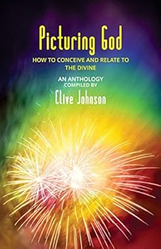 Paperback Picturing God: How to conceive and relate to the Divine (An Anthology) Book