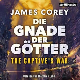 Die Gnade der G&ouml;tter &ndash; The Captive&rsquo;s War Titelbild