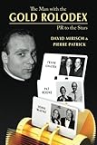 The Man with the Gold Rolodex