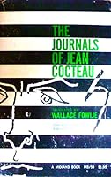 THE JOURNALS OF JEAN COCTEAU. Edited And Translated With An Introduction By Wallace Fowlie. B001TH6VFQ Book Cover