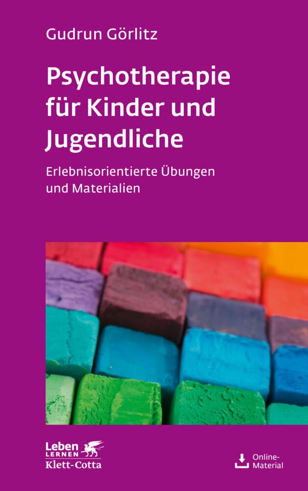Psychotherapie für Kinder und Jugendliche (Leben Lernen, Bd. 174): Erlebnisorientierte Übungen und Materialien
