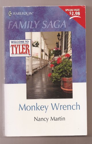 Monkey Wrench (Harlequin Family Saga, May 2001) 0373616619 Book Cover