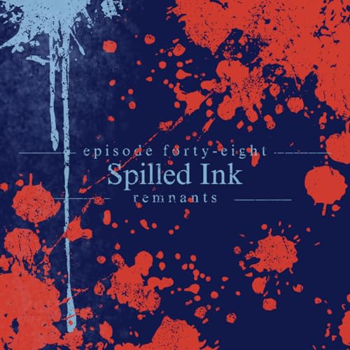 48. Spilled Ink