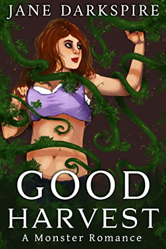 Good Harvest: A Monster Romance