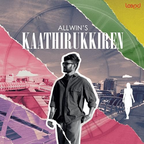 Kaathirukkiren (From "Loopd")