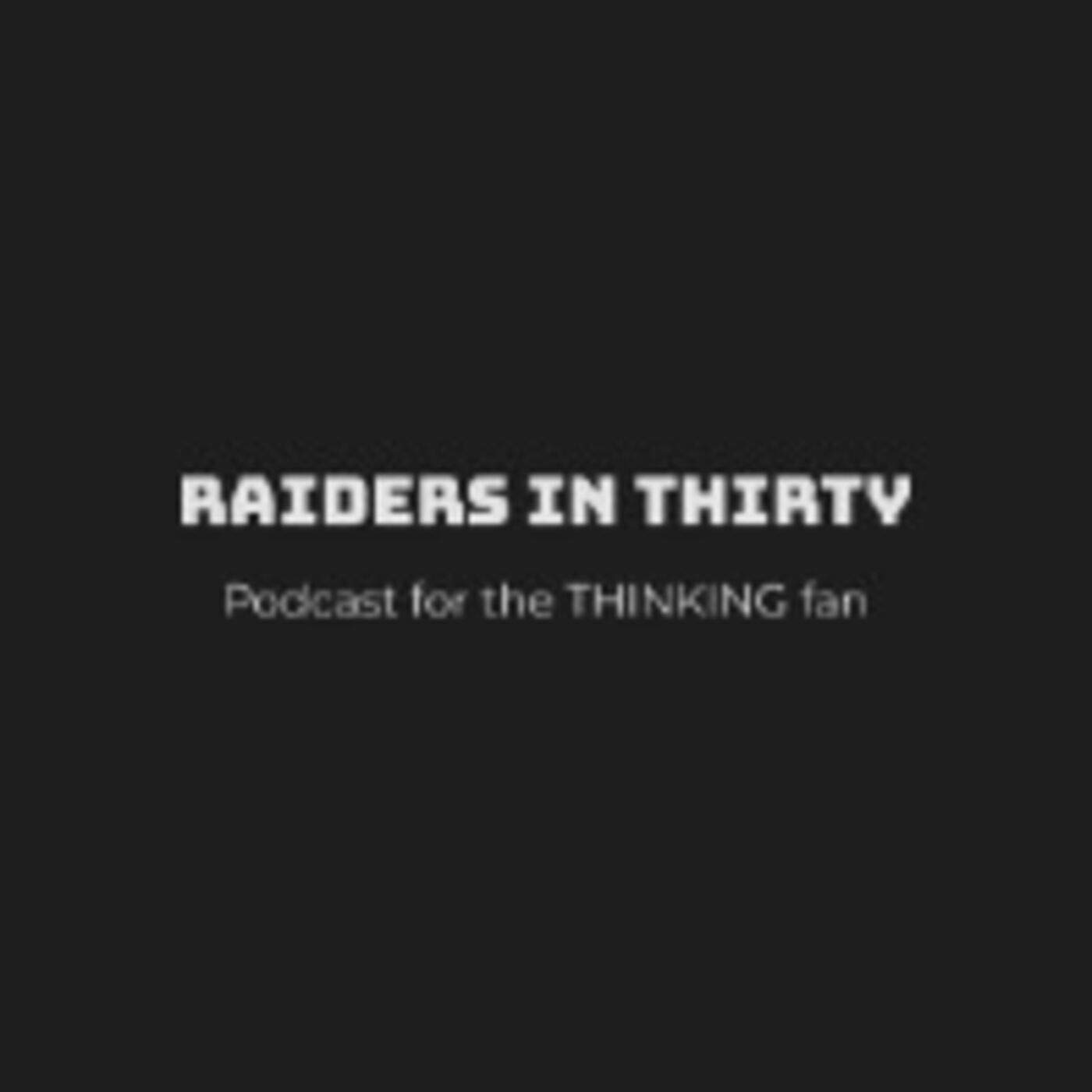 Raiders in Thirty