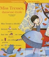 Miss Tresses, danseuse étoile 224442362X Book Cover