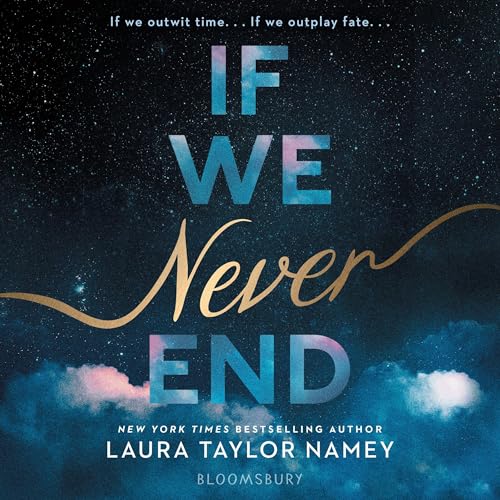Page de couverture de If We Never End