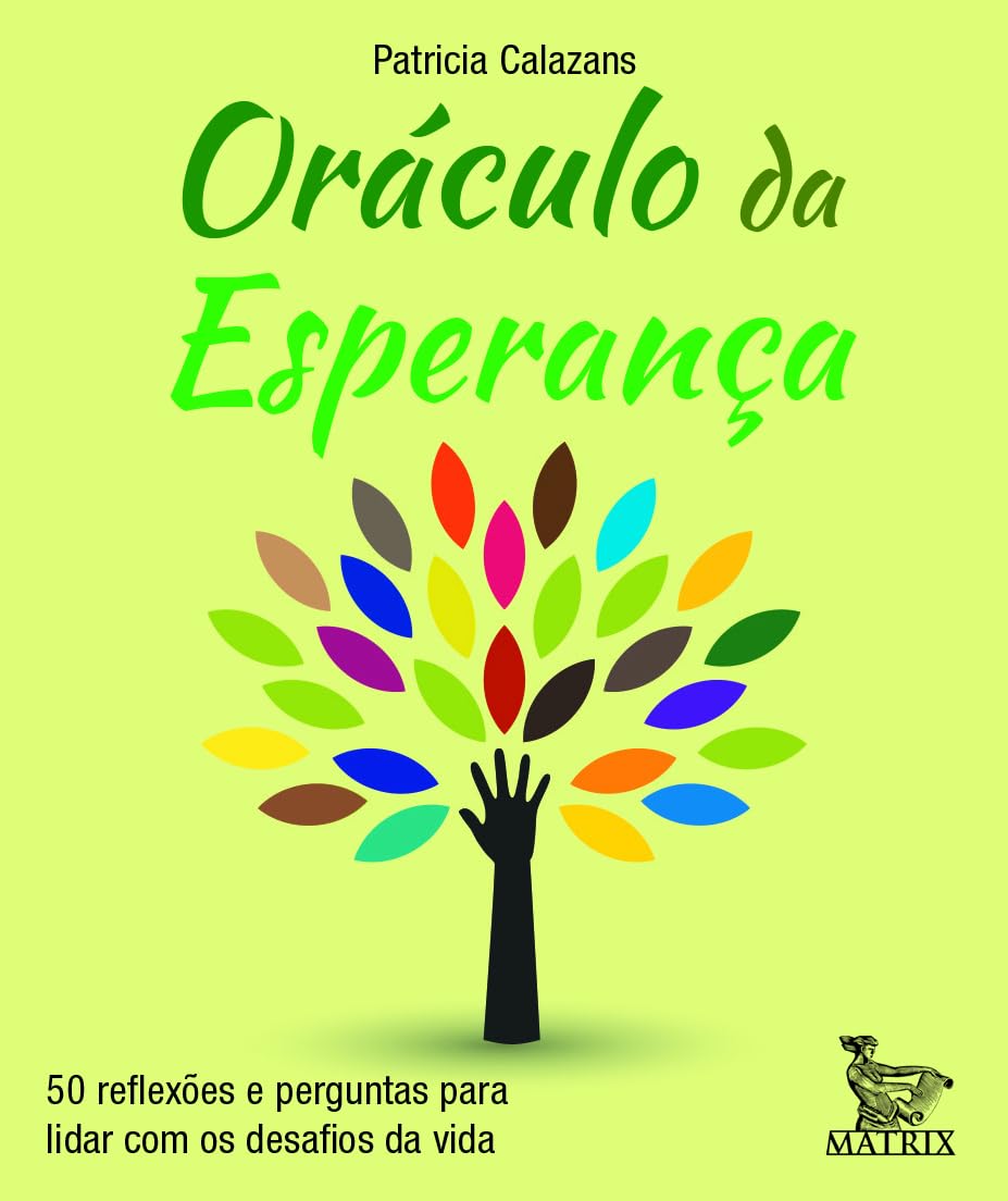 Oráculo da esperança: 50 reflexões e perguntas para lidar com os