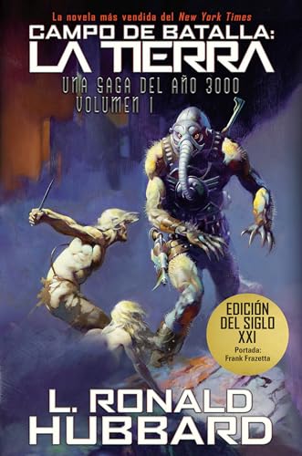 CAMPO DE BATALLA: LA TIERRA: UNA SAGA DEL AÑO 3000 Volumen 1