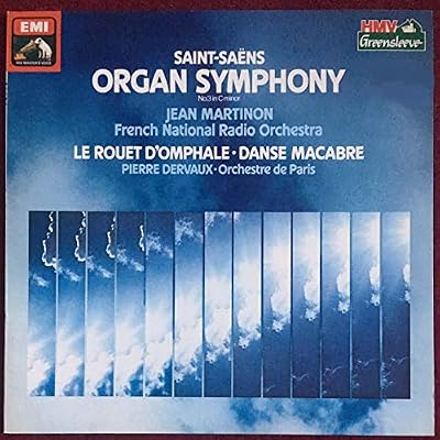 Saint Saens Symphony no. 3 'Organ Symphony', Danse Macabre, Le Rouet D'Omphale