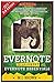 Evernote: Time Management With EVERNOTE ESSENTIALS: The Ultimate Guide To Master Your Productivity With Evernote (Time Management, Procrastination, ... Focus, Twitter, Facebook, Work) (Volume 1)
