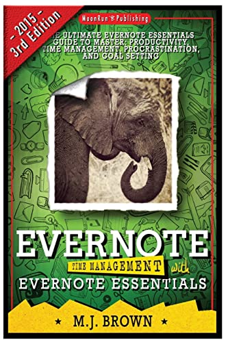 EVERNOTE: Time Management With EVERNOTE ESSENTIALS: The Ultimate EVERNOTE ESSENTIALS Guide To Master: Productivity, Time Management, Procrastination, and ... Discipline, Genealogy, Evernote app, Focus)