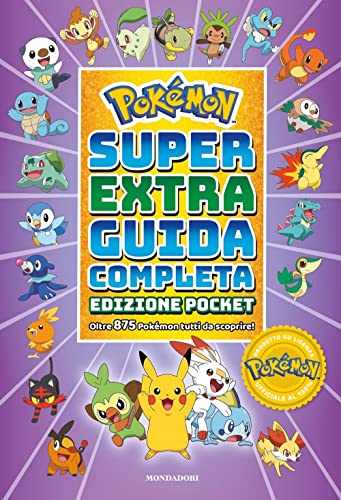 Pokémon. Super Extra Guida Completa. Ediz. Pocket