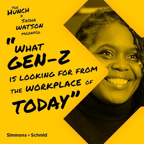 The Hunch Podcast - Sasha Watson