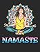 Namaste: Notizbuch A4 Liniert Lustig Geschenk als Reisetagebuch für Yoga Meditation Training Mädchen Frauen Zen Chakra