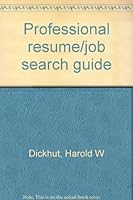 Professional Resume and Job Search Guide 0137257058 Book Cover