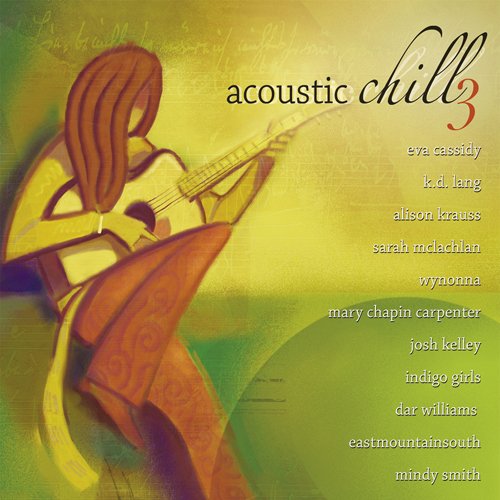 Various Artists Acoustic Chill 3 Music