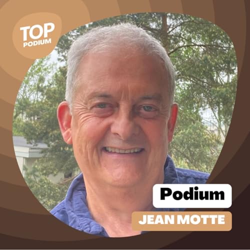Podium #74 - Le parcours de Jean Motte