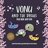 Vonu and the Druas Play Hide and Seek (The Adventurers of the Pawpaw Explorers)