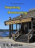 Surprising Homecoming (Returning Home Series # 2) (English Edition) Surprising Homecoming (Returning Home Series # 2) (English Edition)