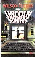 The Lincoln Hunters B001K93SWC Book Cover