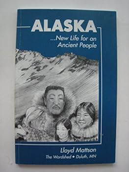 Paperback Alaska ...New Life for an Ancient People Book