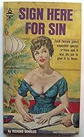 Sign Here for Sin B000K52HKQ Book Cover