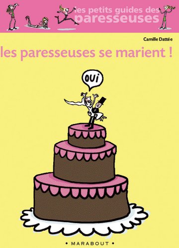 Télécharger Les paresseuses se marient (Vie quotidienne) Livre PDF Gratuit
