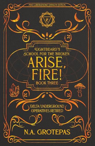 Cover of Arise, Fire!