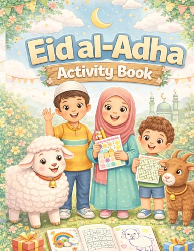 Eid al-Adha Activity Book for Kids: Coloring, Mazes, Puzzles & Games | Fun Islamic Activit...
