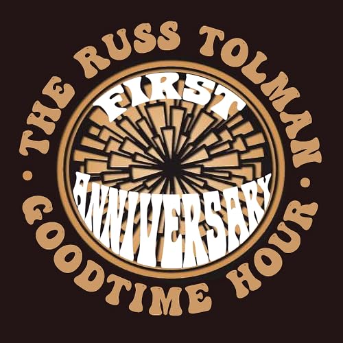 『THE RUSS TOLMAN GOODTIME HOUR #36 (1st Anniversary Show)』のカバーアート