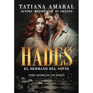 HADES – EL HERMANO DEL NOVIO - LIBRO 1 Audiolibro Por TATIANA AMARAL arte de portada