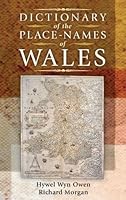 Dictionary of the Place Names of Wales 180099785X Book Cover