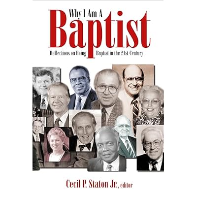 Why I Am a Baptist