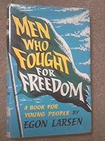 Men Who Fought for Freedom B000ZU4FSS Book Cover